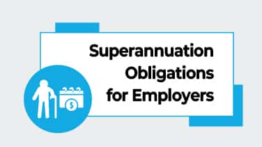 Superannuation Obligations for Employers