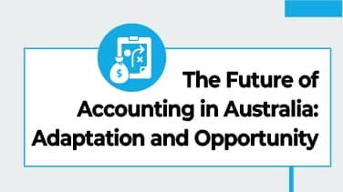 The Future of Accounting in Australia