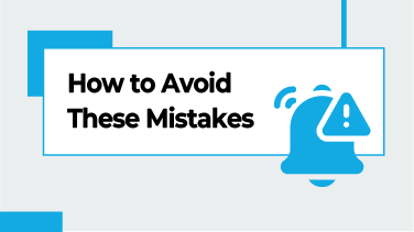 How to Avoid These Mistakes