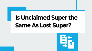 Is Unclaimed Super the Same As Lost Super