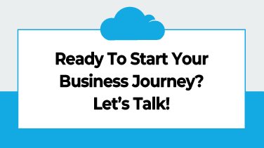 Ready To Start Your Business Journey Let’s Talk