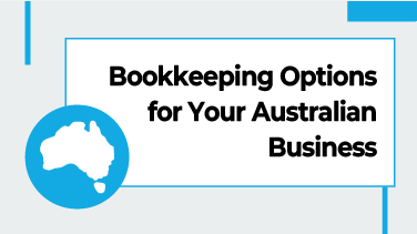 Bookkeeping Options for Your Australian Business