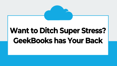 Want to Ditch Super Stress GeekBooks has Your Back